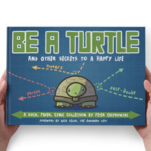 Load image into Gallery viewer, Be a Turtle (Rock Paper Cynic Vol. 3) - Nat 21 Workshop