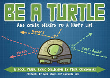 Load image into Gallery viewer, Be a Turtle (Rock Paper Cynic Vol. 3) - Nat 21 Workshop