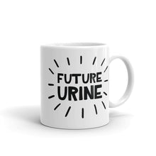 Load image into Gallery viewer, Future Urine Mug - Nat 21 Workshop