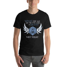 Load image into Gallery viewer, God of Death/Not Today T-Shirt - Nat 21 Workshop