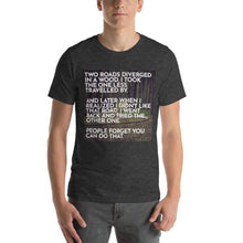 Load image into Gallery viewer, Road Less Travelled T-Shirt - Nat 21 Workshop