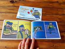 Load image into Gallery viewer, What's George Doing Today? Comic Book - Nat 21 Workshop
