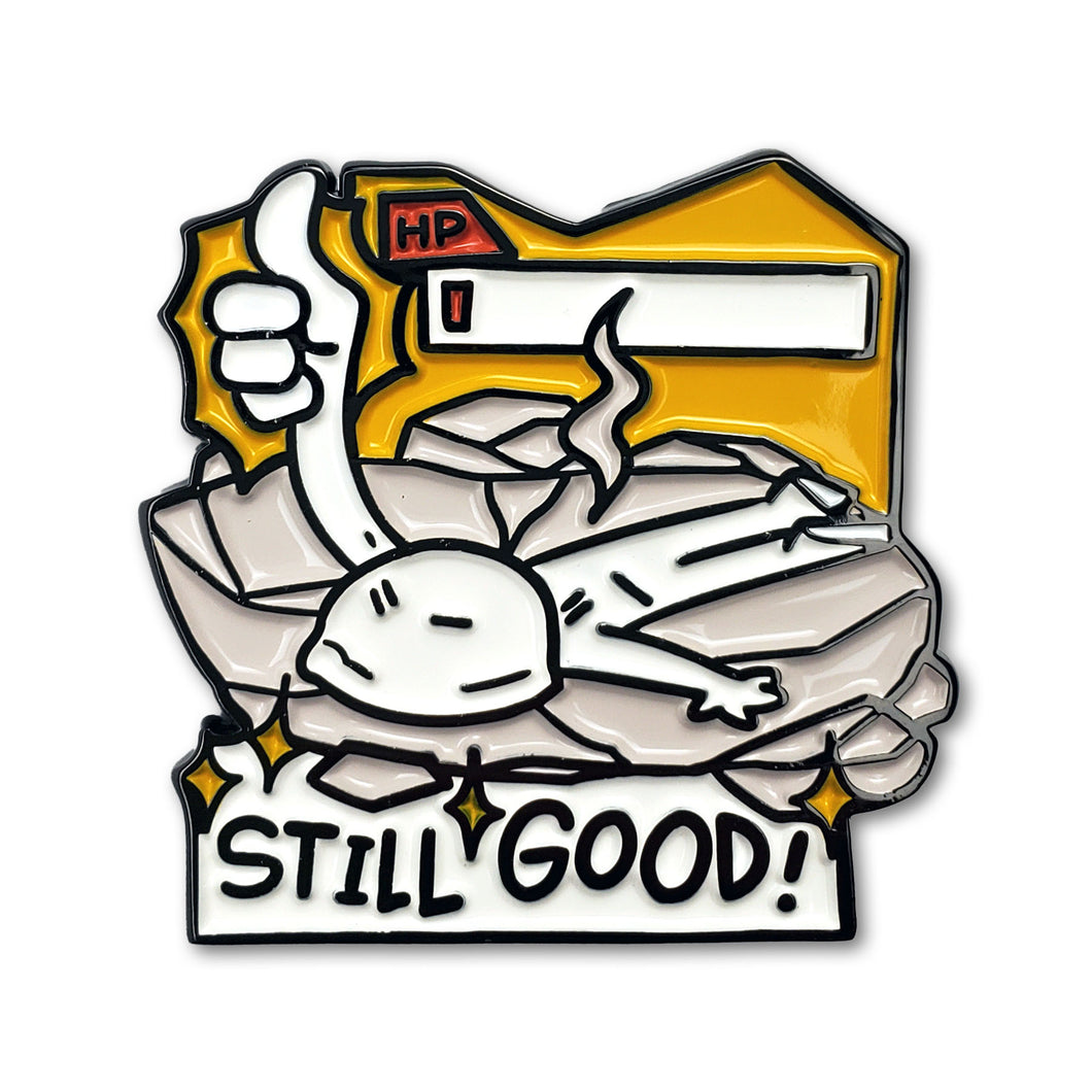 1 HP Still Good Enamel Pin