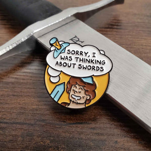 Thinking About Swords Enamel Pin