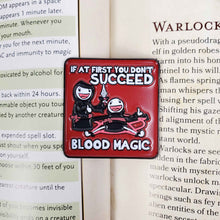 Load image into Gallery viewer, Blood Magic Enamel Pin
