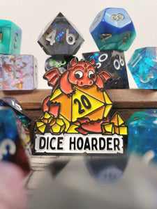 Dice Hoarder Enamel Pin