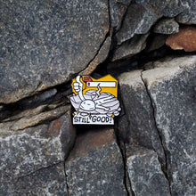 Load image into Gallery viewer, 1 HP Still Good Enamel Pin
