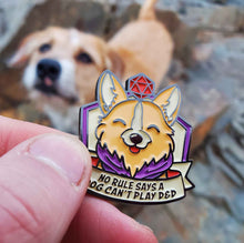 Load image into Gallery viewer, Dog Can Play D&amp;D Enamel Pin
