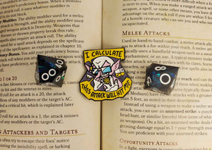 I Calculate This Attack Will Hit Me Enamel Pin