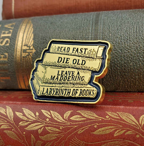 Read Fast, Die Old Enamel Pin