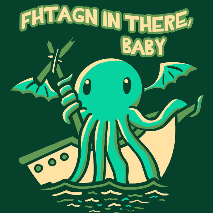 Fhtagn in There Baby Cthulhu T-Shirt - Nat 21 Workshop