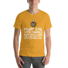 Load image into Gallery viewer, Fight Evil With Cookies T-Shirt - Nat 21 Workshop
