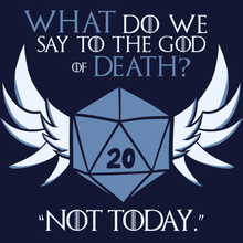 Load image into Gallery viewer, God of Death/Not Today T-Shirt - Nat 21 Workshop
