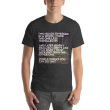 Load image into Gallery viewer, Road Less Travelled T-Shirt - Nat 21 Workshop
